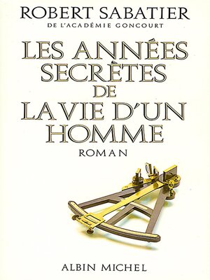 cover image of Les Années secrètes de la vie d'un homme